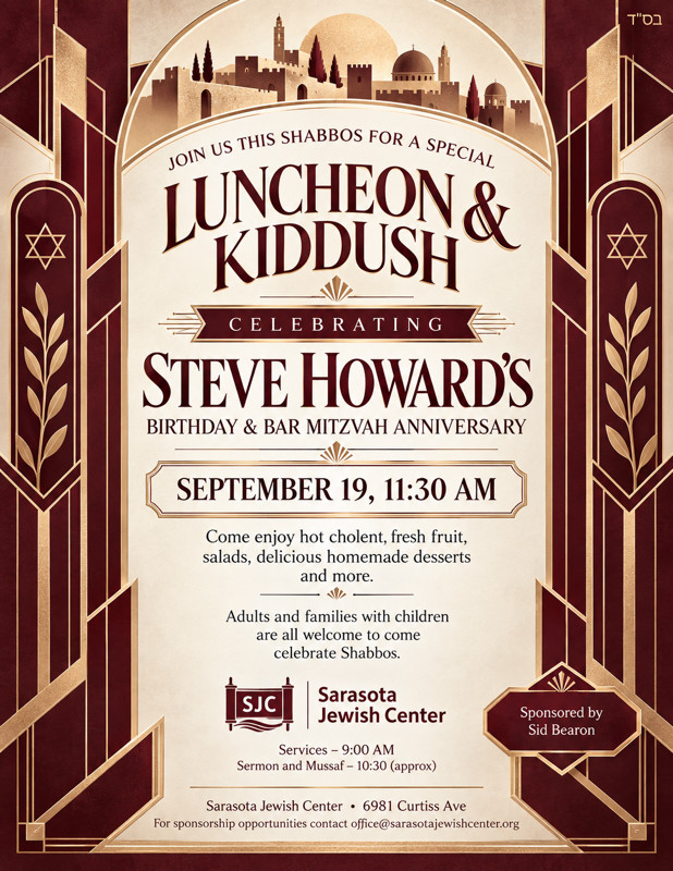 Luncheon and Kiddush – Happy Birthday Steve Howard!